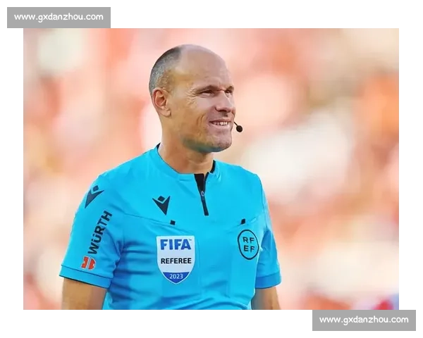 西甲裁判安排改革：赛前一天公布成新常态